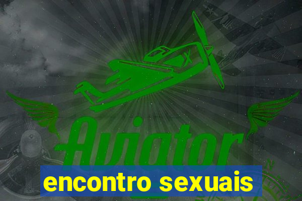 encontro sexuais